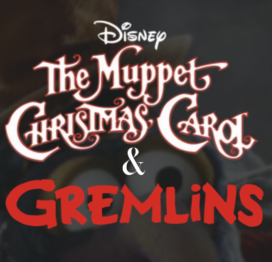 Yuletide Cinemaland: The Muppet Christmas Carol & Gremlins